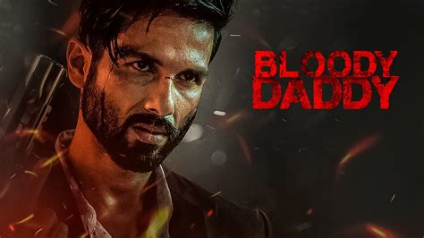 bloody daddy watch in usa|Bloody Daddy streaming: where to watch movie。